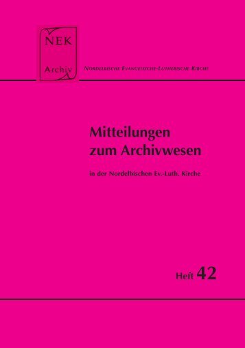 Mitteilungen zum Archivwesen - Nordelbisches Kirchenarchiv