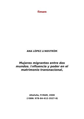 Mujeres migrantes entre dos mundos. Influencia y poder en el ...