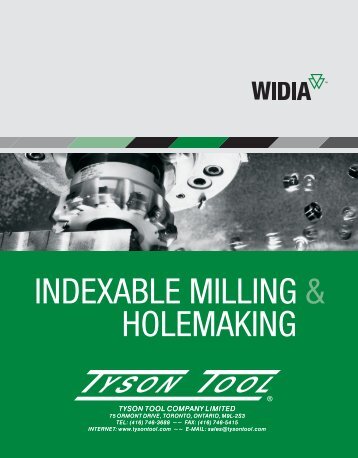 INDEXABLE MILLING & HOLEMAKING - Tyson Tool Company Limited
