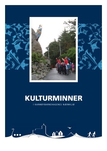 Kulturminner i KarmÃ¸ybarnehagene - KarmÃ¸y kommune