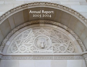 Annual Report 2003-2004 - UCLA Graduate Division