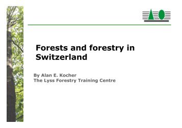 Le Centre forestier de formation (CEFOR) Lyss
