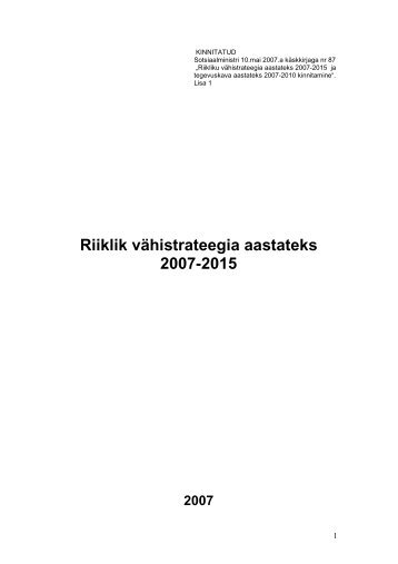 Riiklik vÃ¤histrateegia aastateks 2007-2015 - Tervise Arengu Instituut