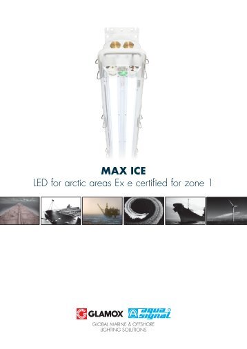 MAX ICE LED for arctic areas Ex e certified for zone 1 - Glamox
