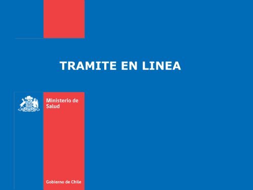 Presentacion la serena Sistema Tramite en Linea MINSAL.