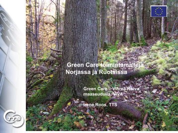 Green Care -toimintamalleja Norjassa ja Ruotsissa - TTS