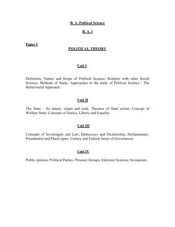 B. A. Political Science B. A. I Paper I POLITICAL THEORY Unit I ...