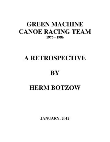 Green Machine Canoe Racing Team 1976 - General Clinton Canoe ...