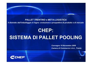 CHEP: SISTEMA DI PALLET POOLING - Legno Trentino