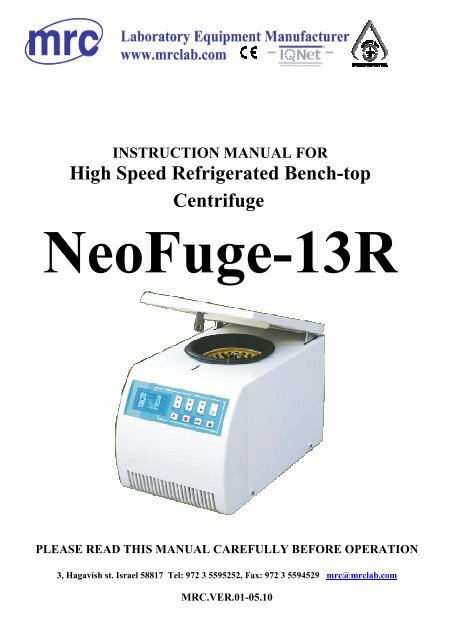 High Speed Refrigerated Bench-top Centrifuge - MRC