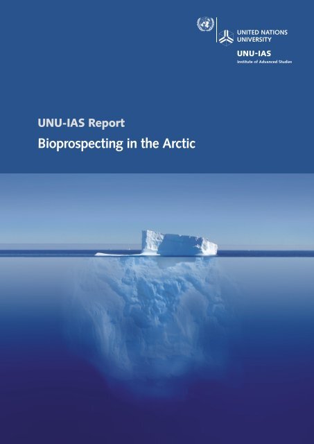 Bioprospecting in the Arctic - UNU-IAS - United Nations University
