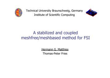 A stabilized and coupled meshfree/meshbased method for FSI