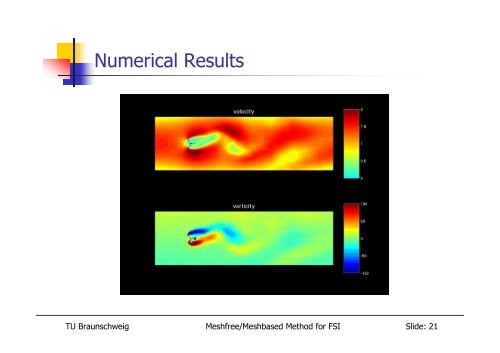 A stabilized and coupled meshfree/meshbased method for FSI