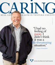 real life, real health in ventura county - Community Memorial Health ...