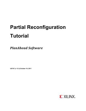 Xilinx Partial Reconfiguration Tutorial: PlanAhead Software