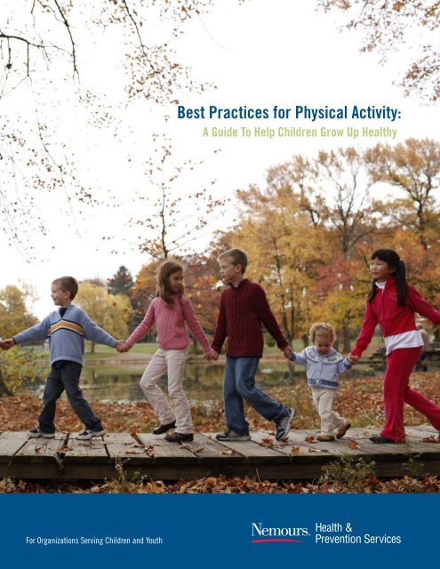 Best Practices for Physical Activity: - Nemours