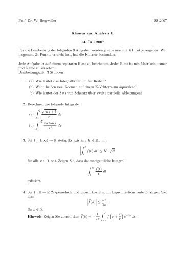 Prof. Dr. W. Bergweiler SS 2007 Klausur zur Analysis II 14. Juli 2007 ...