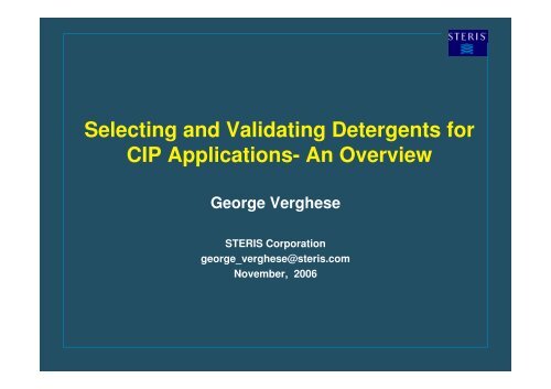 Selecting and Validating Detergents for CIP Applications- An ... - A3P