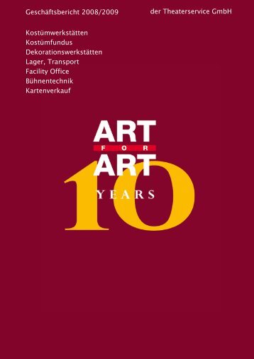 GeschÃ¤ftsbericht 2008/2009 der Theaterservice GmbH ... - Art for Art