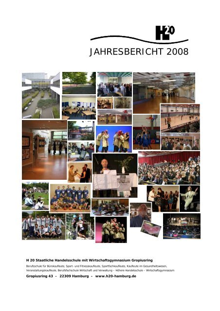 JAHRESBERICHT 2008 - Berufliche Schule H20 Hamburg