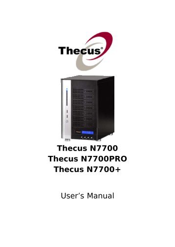 Thecus N7700 Thecus N7700PRO Thecus N7700+ User's Manual