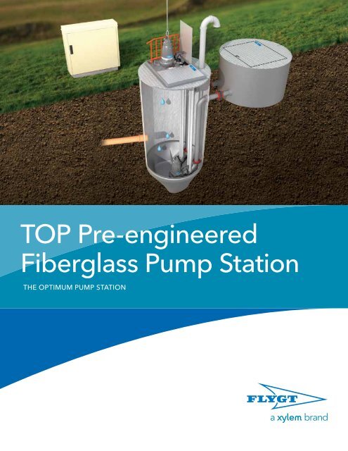 Flygt TOP Pre-engineered Fiberglass Pump Station - Water Solutions