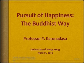 Pursuit of Happiness: The Buddhist Way