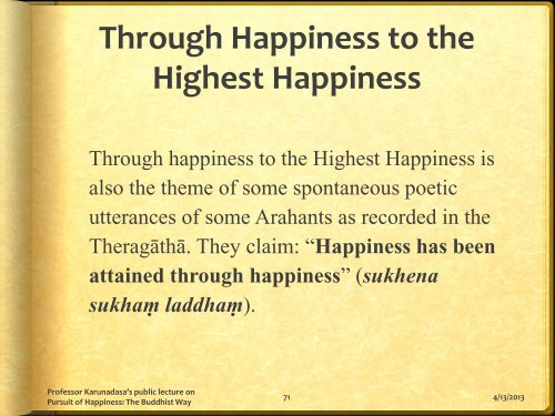 Pursuit of Happiness: The Buddhist Way