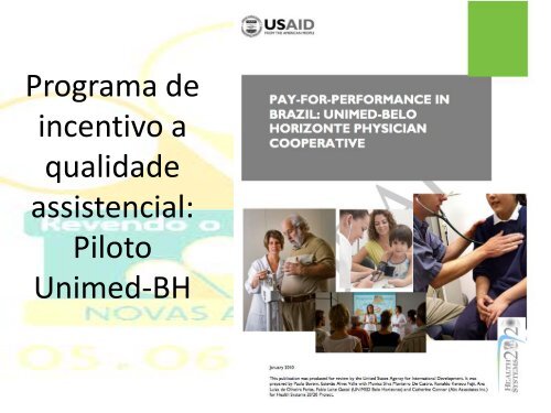 Pagamento por Performance: Uma proposta ... - Unimed do Brasil