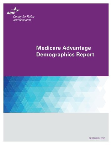 AHIP-Medicare-Advantage-Demographics-Report-Feb-2015