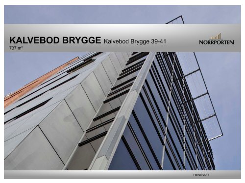 KALVEBOD BRYGGE Kalvebod Brygge 39-41 - Norrporten