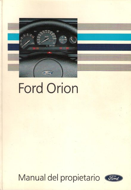 Documentos: Manual Propietario Ford Orion Mk3 (Junio de 1990)