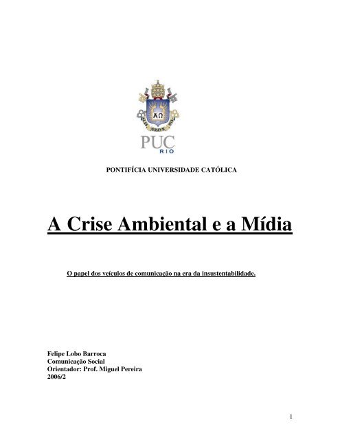 A Crise Ambiental e a MÃ­dia - NIMA - PUC-Rio