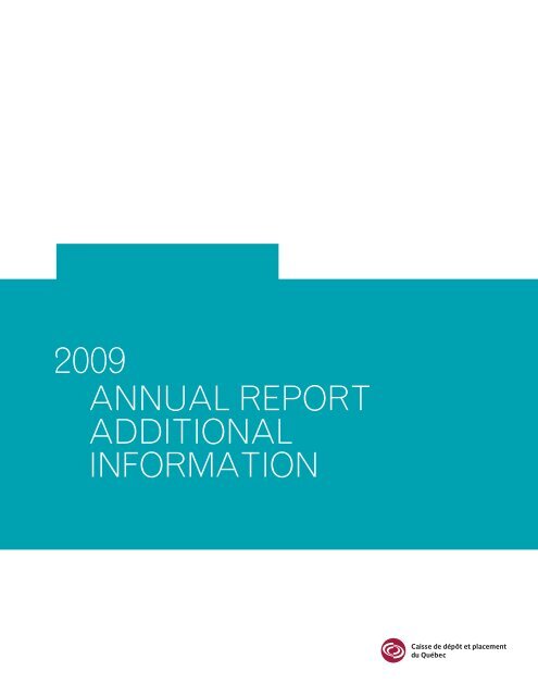 Additionnal Information 2009 - Caisse de dÃ©pÃ´t et placement du ...