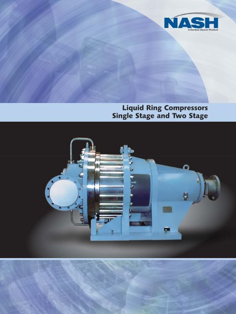 Liquid Ring Compressors Single Stage and Two Stage