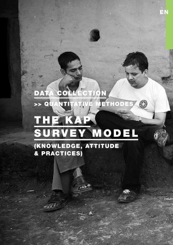 The KAP survey model (Knowledge, Attitude & Practices