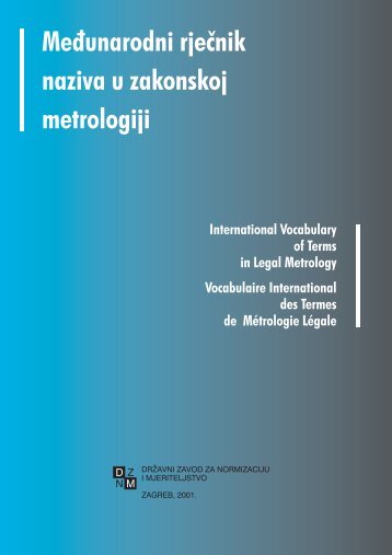 MeÄunarodni rjeÄnik naziva u zakonskoj metrologiji - DrÅ¾avni zavod ...