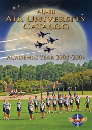 Academic Year 2008-2009 Air University Catalog - The Air University