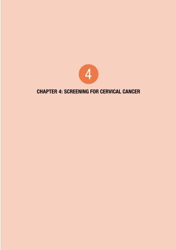 CHAPTER 4: SCREENING FOR CERVICAL CANCER