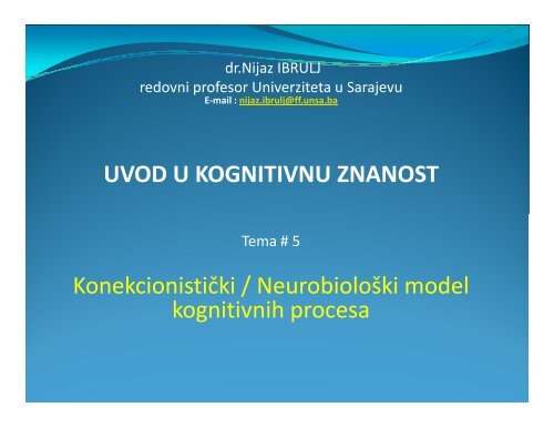 UVOD U KOGNITIVNU ZNANOST KonekcionistiÄki / NeurobioloÅ¡ki ...