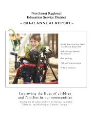 – 2011-12 ANNuAl REpoRt – - Northwest Regional ESD