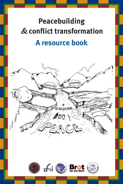 Peacebuilding &conflict transformation A ... - Peaceworkafrica