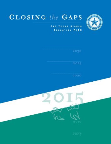 Closing the Gaps, The Texas Higher Education Plan