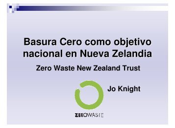 Basura Cero como objetivo nacional en Nueva Zelandia - Zero Waste