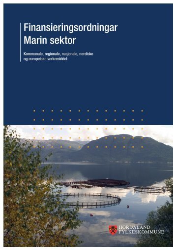 Finansieringsordningar Marin sektor - Hordaland fylkeskommune