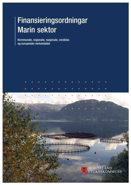 Finansieringsordningar Marin sektor - Hordaland fylkeskommune