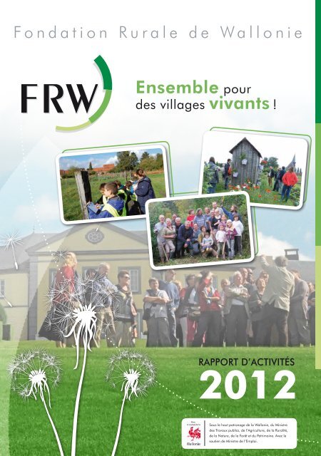Le rapport d'activitÃ© 2012 - Fondation rurale de Wallonie