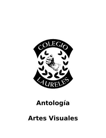 AntologÃ­a Artes Visuales - Colegio Laureles IAP
