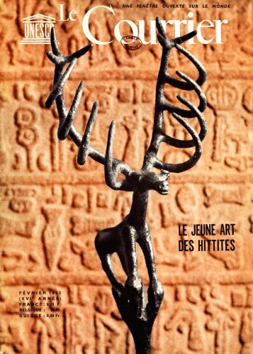 Le Jeune art des Hittites; The Unesco courier: a ... - unesdoc - Unesco