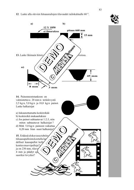 TyypillisiÃ¤ metallialan ongelmia / Typical Problems for Metal Workers